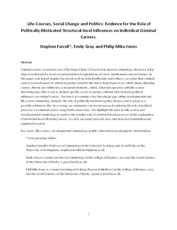 Life-courses, social change and politics: Evidence for the role of politically motivated structural-level influences on individual criminal careers Thumbnail