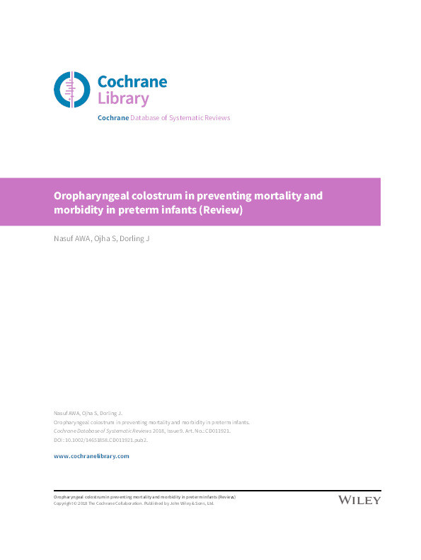 Oropharyngeal colostrum in preventing mortality and morbidity in preterm infants Thumbnail