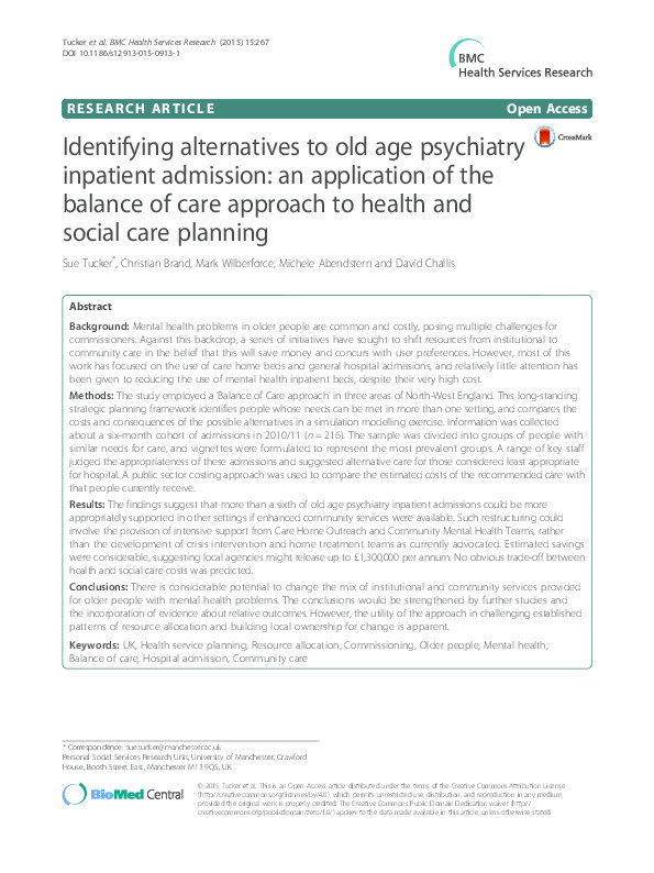 Identifying alternatives to old age psychiatry inpatient admission: An application of the balance of care approach to health and social care planning Organization, structure and delivery of healthcare Thumbnail