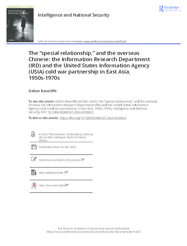 The “special relationship,” and the overseas Chinese: the Information Research Department (IRD) and the United States Information Agency (USIA) cold war partnership in East Asia, 1950s-1970s Thumbnail