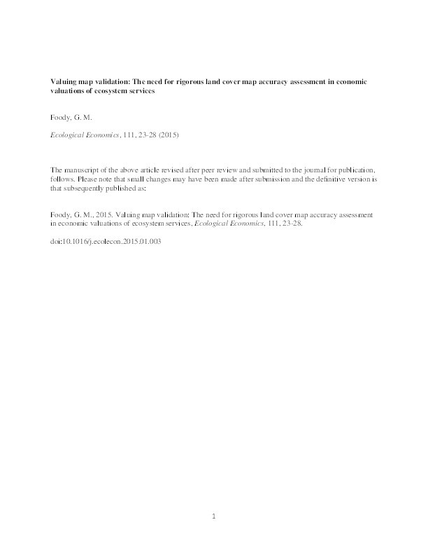 Valuing map validation: the need for rigorous land cover map accuracy assessment in economic valuations of ecosystem services Thumbnail