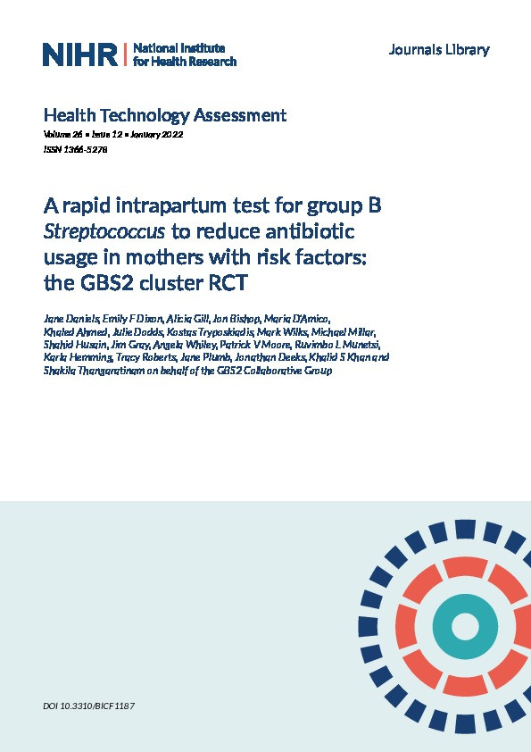 A rapid intrapartum test for group B Streptococcus to reduce antibiotic usage in mothers with risk factors: the GBS2 cluster RCT Thumbnail