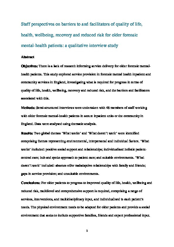 Staff perspectives on barriers to and facilitators of quality of life, health, wellbeing, recovery and reduced risk for older forensic mental-health patients: A qualitative interview study Thumbnail