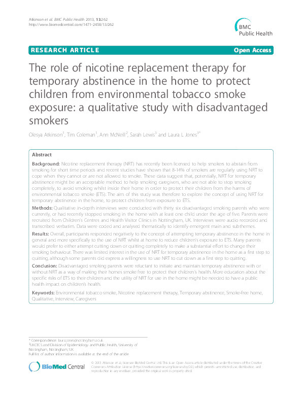 The role of nicotine replacement therapy for temporary abstinence in the home to protect children from environmental tobacco smoke exposure: a qualitative study with disadvantaged smokers Thumbnail
