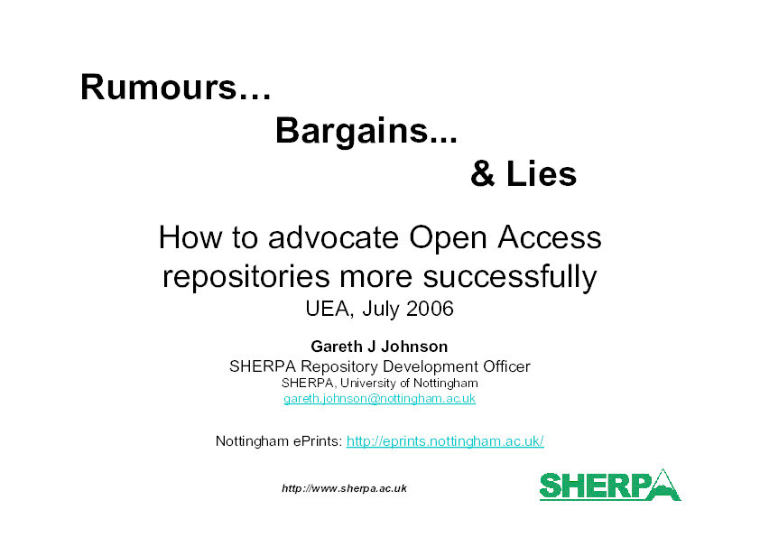 Rumours, Bargains and Lies: How to advocate Open Access repositories more successfully Thumbnail