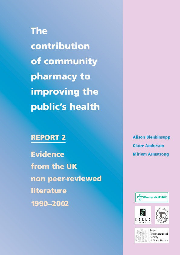 The contribution of community pharmacy to improving the public’s health. Report 2, Evidence from the UK non peer-reviewed literature 1990–2002 Thumbnail