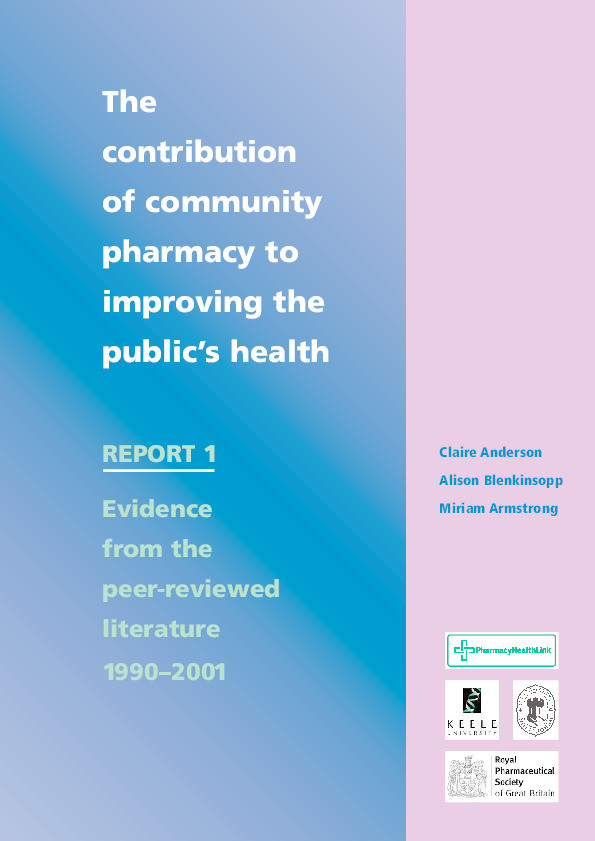 The contribution of community pharmacy to improving the public's health. Report 1, Evidence from the peer-reviewed literature 1990–2001 Thumbnail