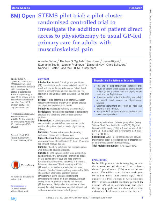 STEMS pilot trial: a pilot cluster randomised controlled trial to investigate the addition of patient direct access to physiotherapy to usual GP-led primary care for adults with musculoskeletal pain Thumbnail