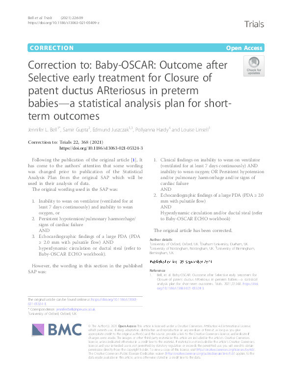 Correction to: Baby-OSCAR: Outcome after Selective early treatment for Closure of patent ductus ARteriosus in preterm babies—a statistical analysis plan for short-term outcomes (Trials, (2021), 22, 1, (368), 10.1186/s13063-021-05324-3) Thumbnail