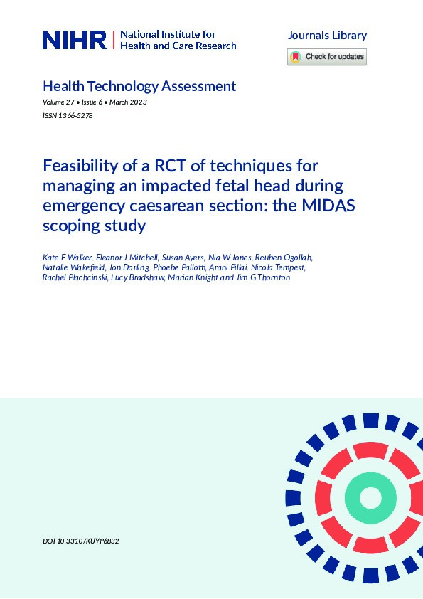 Feasibility of a RCT of techniques for managing an impacted fetal head during emergency caesarean section: the MIDAS scoping study Thumbnail