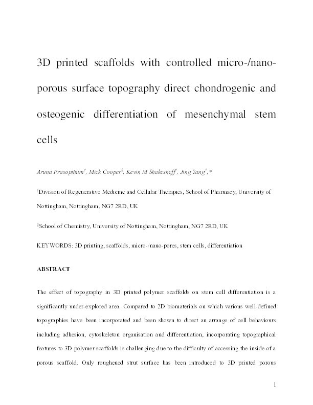 3D printed scaffolds with controlled micro-/nano- porous surface topography direct chondrogenic and osteogenic differentiation of mesenchymal stem cells Thumbnail