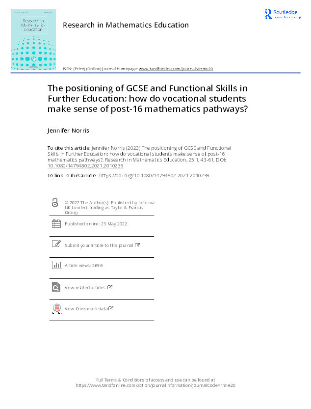 The positioning of GCSE and Functional Skills in Further Education: how do vocational students make sense of post-16 mathematics pathways? Thumbnail