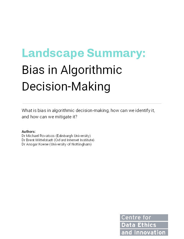 Landscape Summary: Bias In Algorithmic Decision-Making: what is bias in algorithmic decision-making, how can we identify it, and how can we mitigate it? Thumbnail