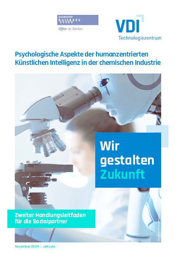 Psychologische Aspekte der humanzentrierten Künstlichen Intelligenz in der chemischen Industrie: Zweiter Handlungsleitfaden für die Sozialpartner Thumbnail