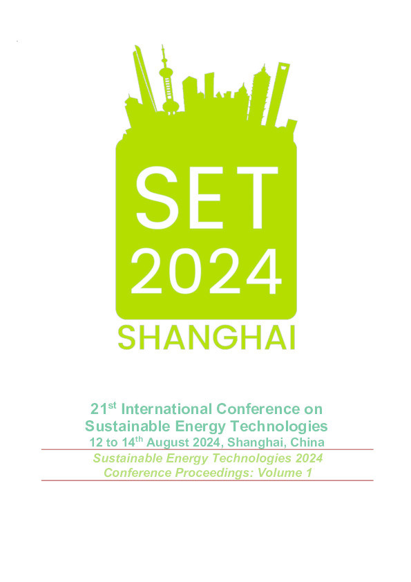 SET2024 : 21st International Conference on Sustainable Energy Technologies 12 to 14th August 2024, Shanghai, China: Sustainable Energy Technologies 2024 Conference Proceedings. Volume 1 Thumbnail