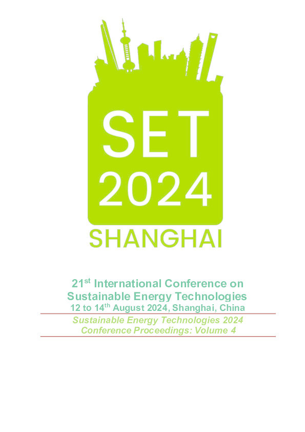 SET2024 : 21st International Conference on Sustainable Energy Technologies 12 to 14th August 2024, Shanghai, China: Sustainable Energy Technologies 2024 Conference Proceedings. Volume 4 Thumbnail