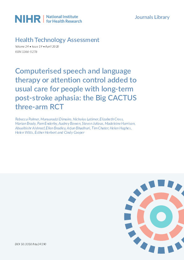Computerised speech and language therapy or attention control added to usual care for people with long-term post-stroke aphasia: the Big CACTUS three-arm RCT Thumbnail