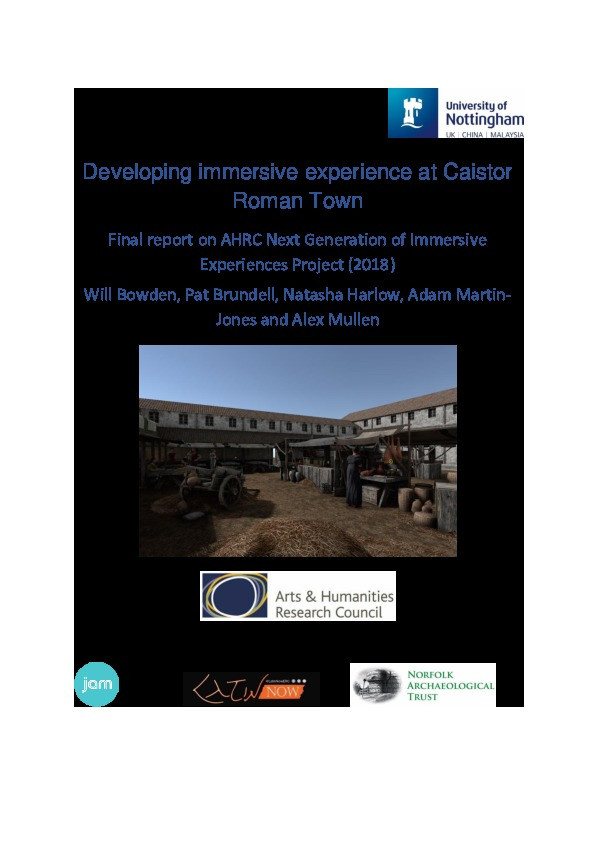 Developing immersive experience at Caistor Roman Town: Final report on AHRC Next Generation of Immersive Experiences Project (2018) Thumbnail