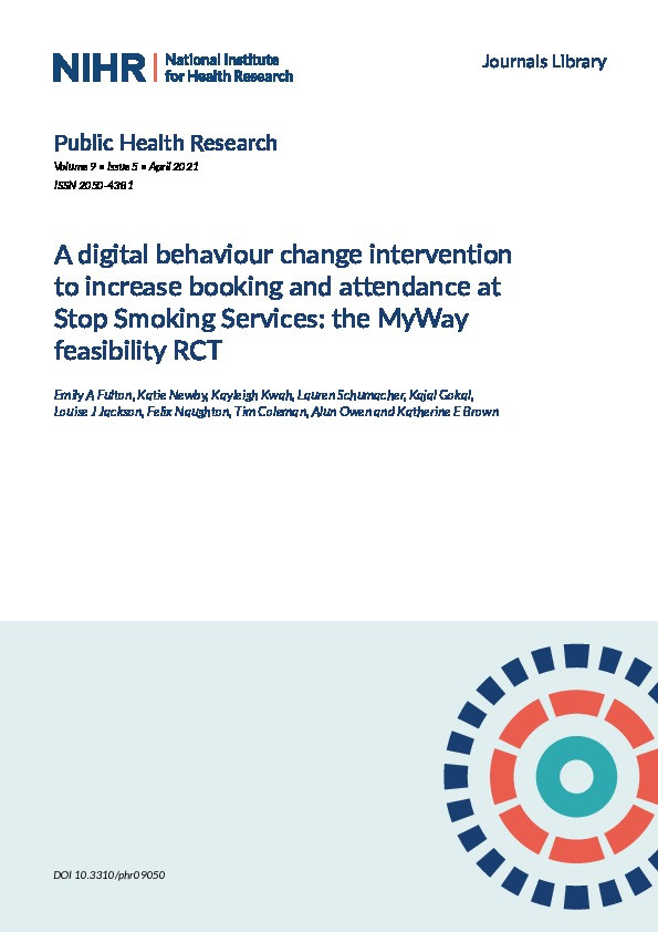 A digital behaviour change intervention to increase booking and attendance at Stop Smoking Services: the MyWay feasibility RCT Thumbnail