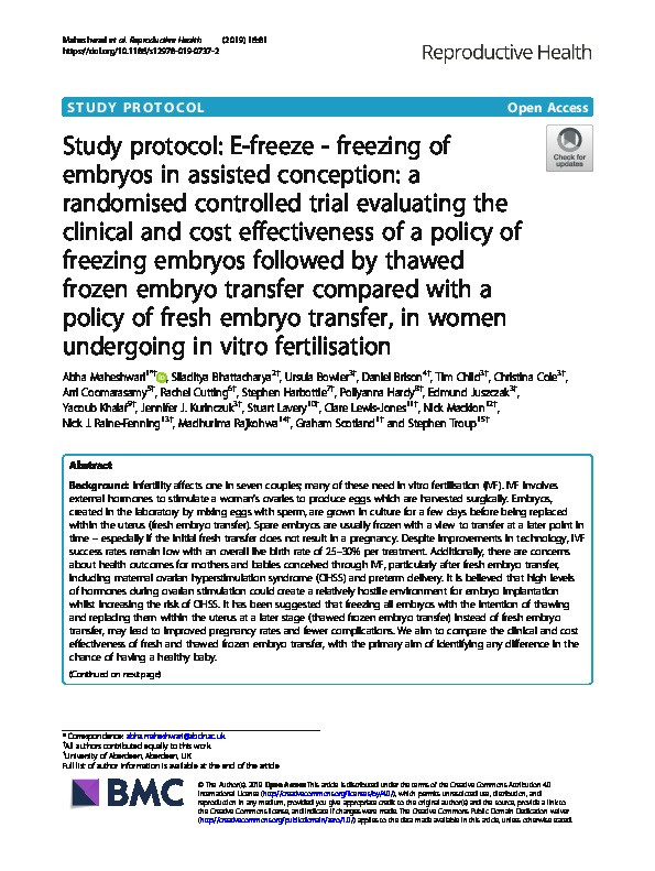 Study protocol: E-freeze - freezing of embryos in assisted conception: a randomised controlled trial evaluating the clinical and cost effectiveness of a policy of freezing embryos followed by thawed frozen embryo transfer compared with a policy of fresh embryo transfer, in women undergoing in vitro fertilisation Thumbnail