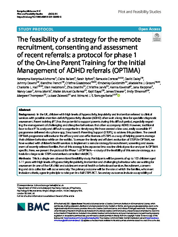 The feasibility of a strategy for the remote recruitment, consenting and assessment of recent referrals: a protocol for phase 1 of the On-Line Parent Training for the Initial Management of ADHD referrals (OPTIMA) Thumbnail