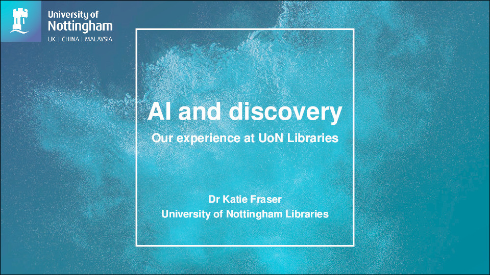 AI and discovery: Our experience at UoN Libraries Thumbnail