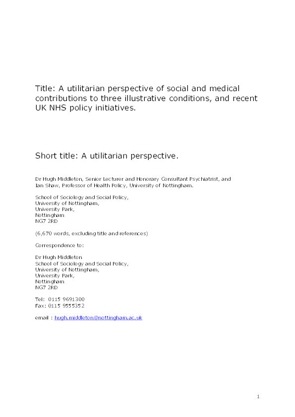 A Utilitarian Perspective of Social and Medical Contributions to Three Illustrative Conditions, and Recent UK NHS Policy Initiatives Thumbnail