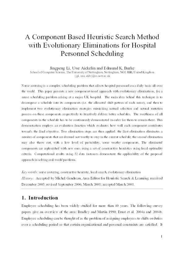 A component based heuristic search method with evolutionary eliminations for hospital personnel scheduling Thumbnail