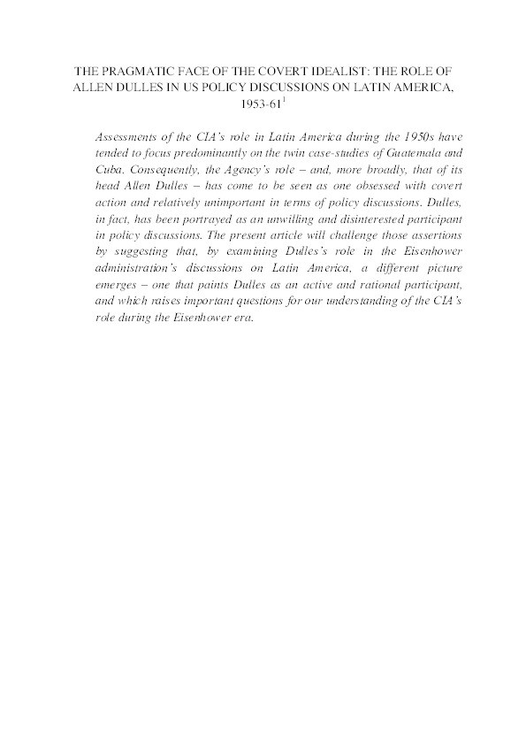 The pragmatic face of the covert idealist: the role of Allen Dulles in US policy discussions on Latin America, 1953–61 Thumbnail