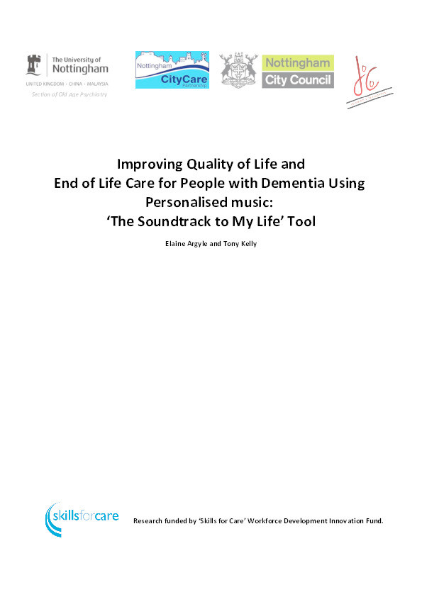 Improving quality of life and end of life care for people with dementia using the soundtrack to my life tool: evaluation report, University of Nottingham Thumbnail