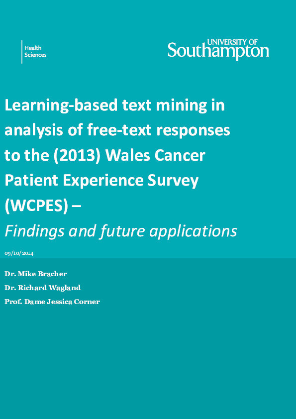 Learning-based text mining in analysis of free-text responses to the (2013) Wales Cancer Patient Experience Survey (WCPES): findings and future applications Thumbnail