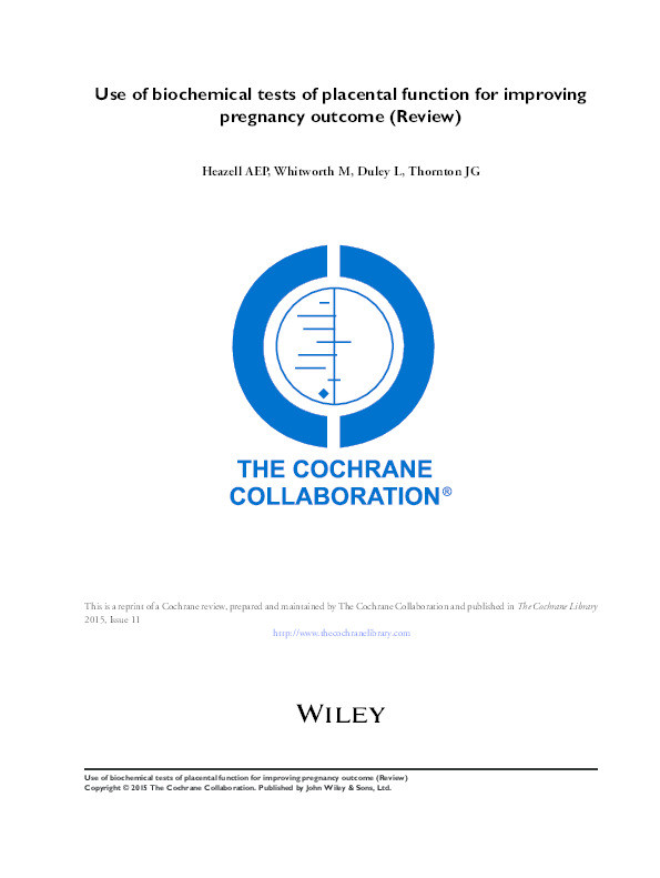 Use of biochemical tests of placental function for improving pregnancy outcome Thumbnail