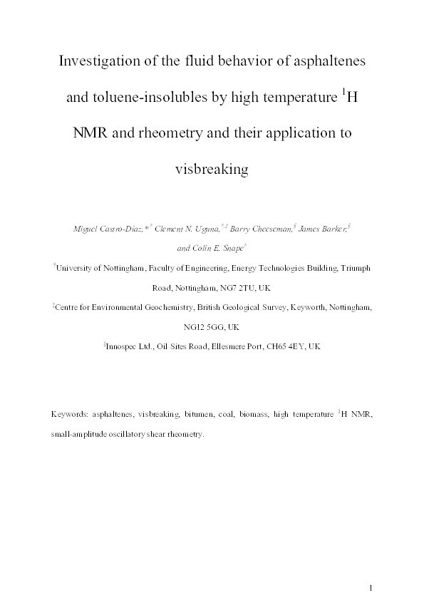 Investigation of the fluid behavior of asphaltenes and toluene insolubles by high-temperature proton nuclear magnetic resonance and rheometry and their application to visbreaking Thumbnail