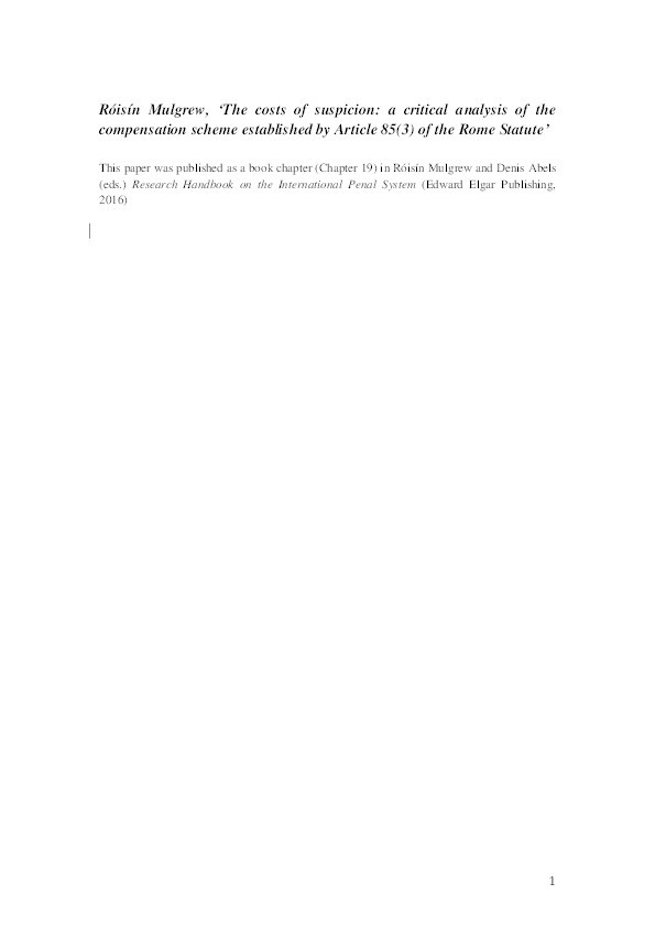 The costs of suspicion: a critical analysis of the compensation scheme established by Article 85(3) of the Rome Statute Thumbnail