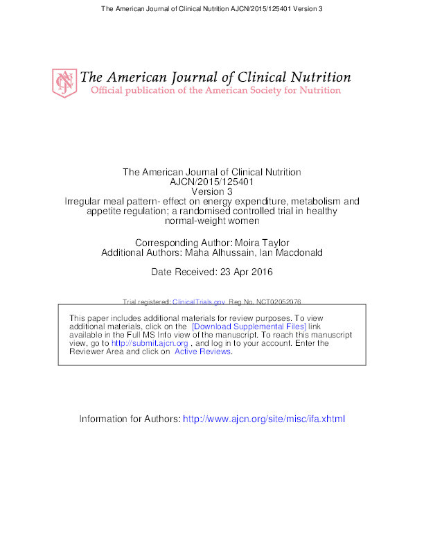 Irregular meal-pattern effects on energy expenditure, metabolism, and appetite regulation: a randomized controlled trial in healthy normal-weight women Thumbnail