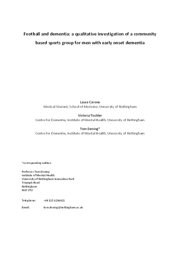 Football and dementia: A qualitative investigation of a community based sports group for men with early onset dementia Thumbnail