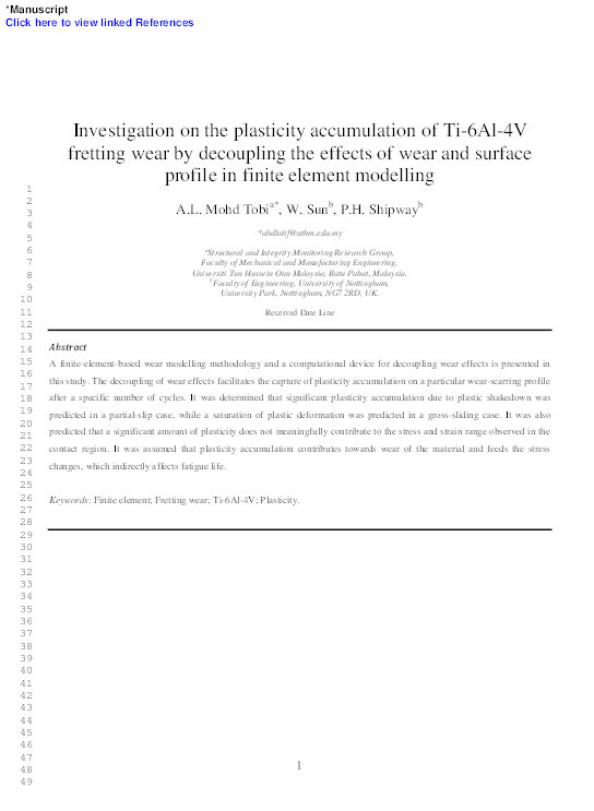 Investigation on the plasticity accumulation of Ti-6Al-4V fretting wear by decoupling the effects of wear and surface profile in finite element modelling Thumbnail