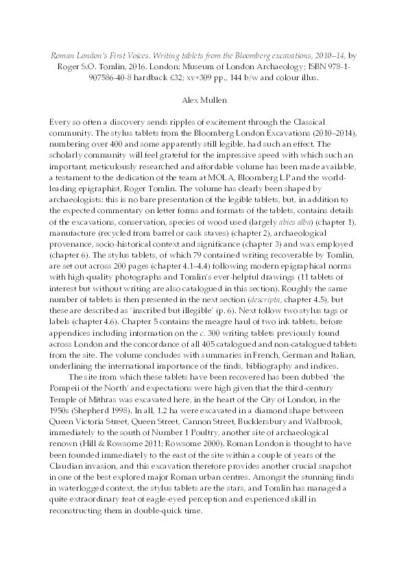 Roman London’s First Voices. Writing tablets from the Bloomberg excavations, 2010–14, by Roger S.O. Tomlin, 2016. London: Museum of London Archaeology; ISBN 978-1-907586-40-8 hardback £32; xv+309 pp., 144 b/w and colour illus. Thumbnail