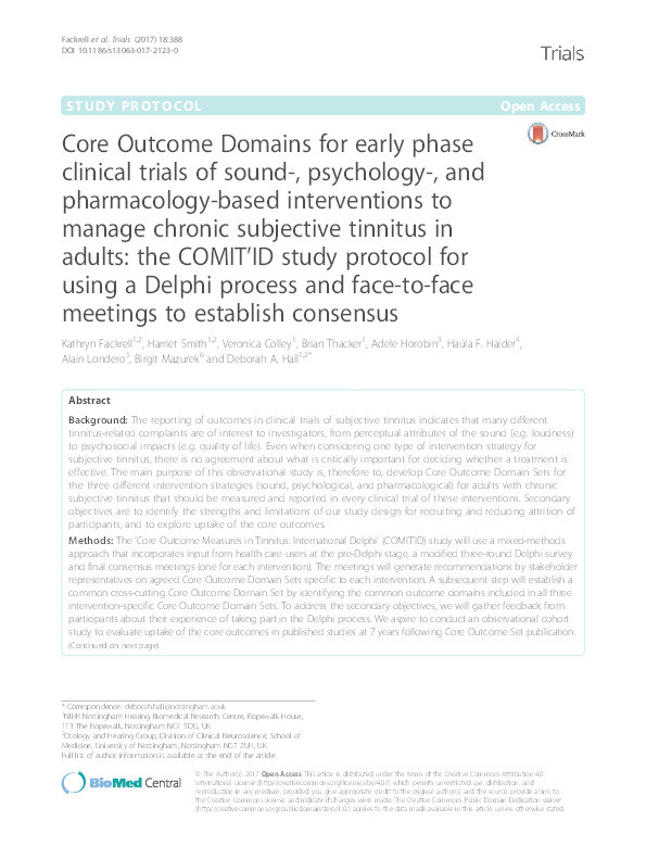 Core Outcome Domains for early phase clinical trials of sound-, psychology-, and pharmacology-based interventions to manage chronic subjective tinnitus in adults: The COMIT'ID study protocol for using a Delphi process and face-to-face meetings to establish consensus Thumbnail