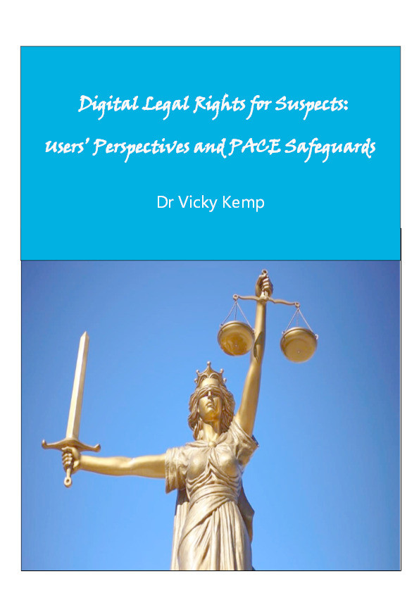Digital legal rights for suspects: users' perspectives and PACE safeguards Thumbnail