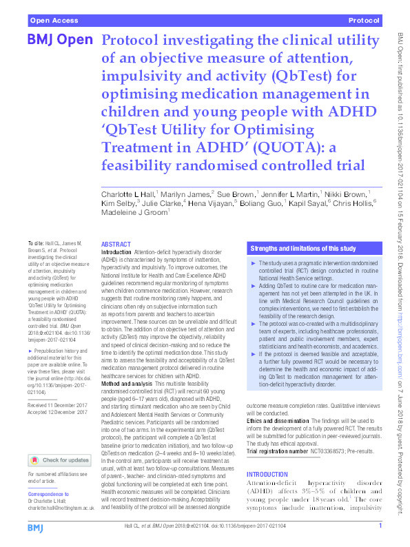 Protocol investigating the clinical utility of an objective measure of attention, impulsivity and activity (QbTest) for optimising medication management in children and young people with ADHD ‘QbTest Utility for Optimising Treatment in ADHD’ (QUOTA): a feasibility randomised controlled trial Thumbnail