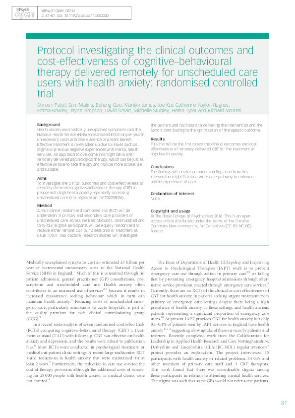 Protocol investigating the clinical outcomes and cost-effectiveness of cognitive–behavioural therapy delivered remotely for unscheduled care users with health anxiety: randomised controlled trial Thumbnail