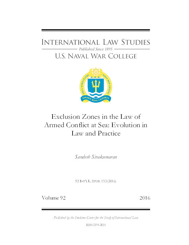Exclusion zones in the law of armed conflict at sea: evolution in law and practice Thumbnail