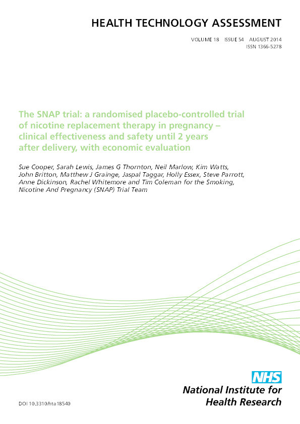 The SNAP trial: A randomised placebo-controlled trial of nicotine replacement therapy in pregnancy - Clinical effectiveness and safety until 2 years after delivery, with economic evaluation Thumbnail