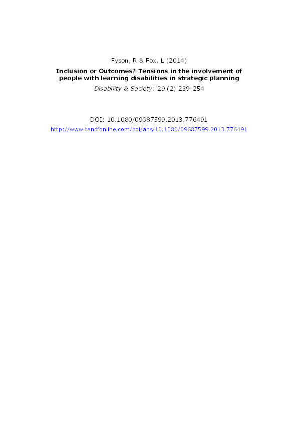 Inclusion or outcomes? Tensions in the involvement of people with learning disabilities in strategic planning Thumbnail